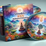 shambalakids meditation and relaxation cds for kids and teens